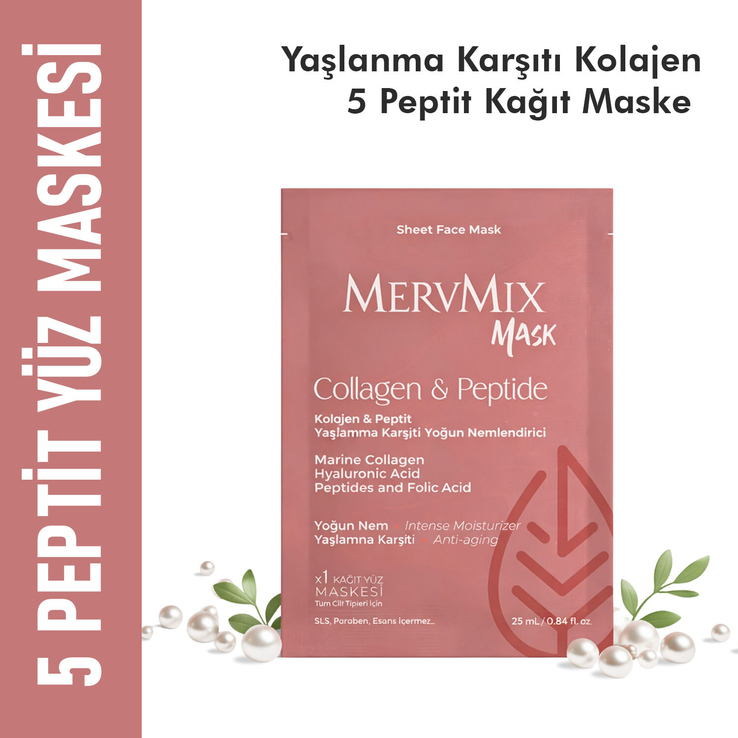 MervMix Kolajen & 5 Peptit Yaşlanma Karşıtı Kağıt Yüz Maskesi – Hyaluronik Asit ile Yoğun Nem ve Dolgun Görünüm